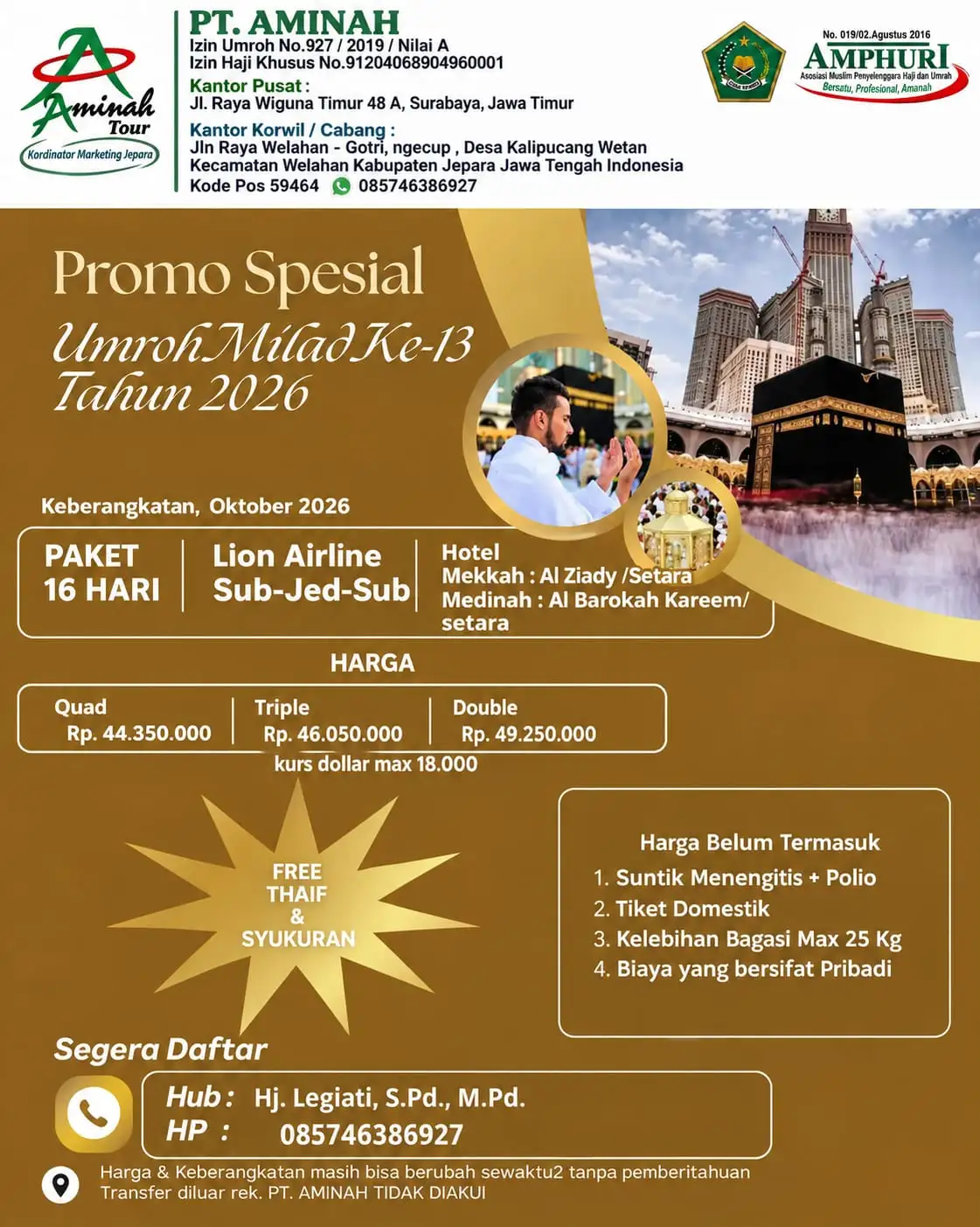 Umrah Milad,  Okt 26, 16D, Surabaya